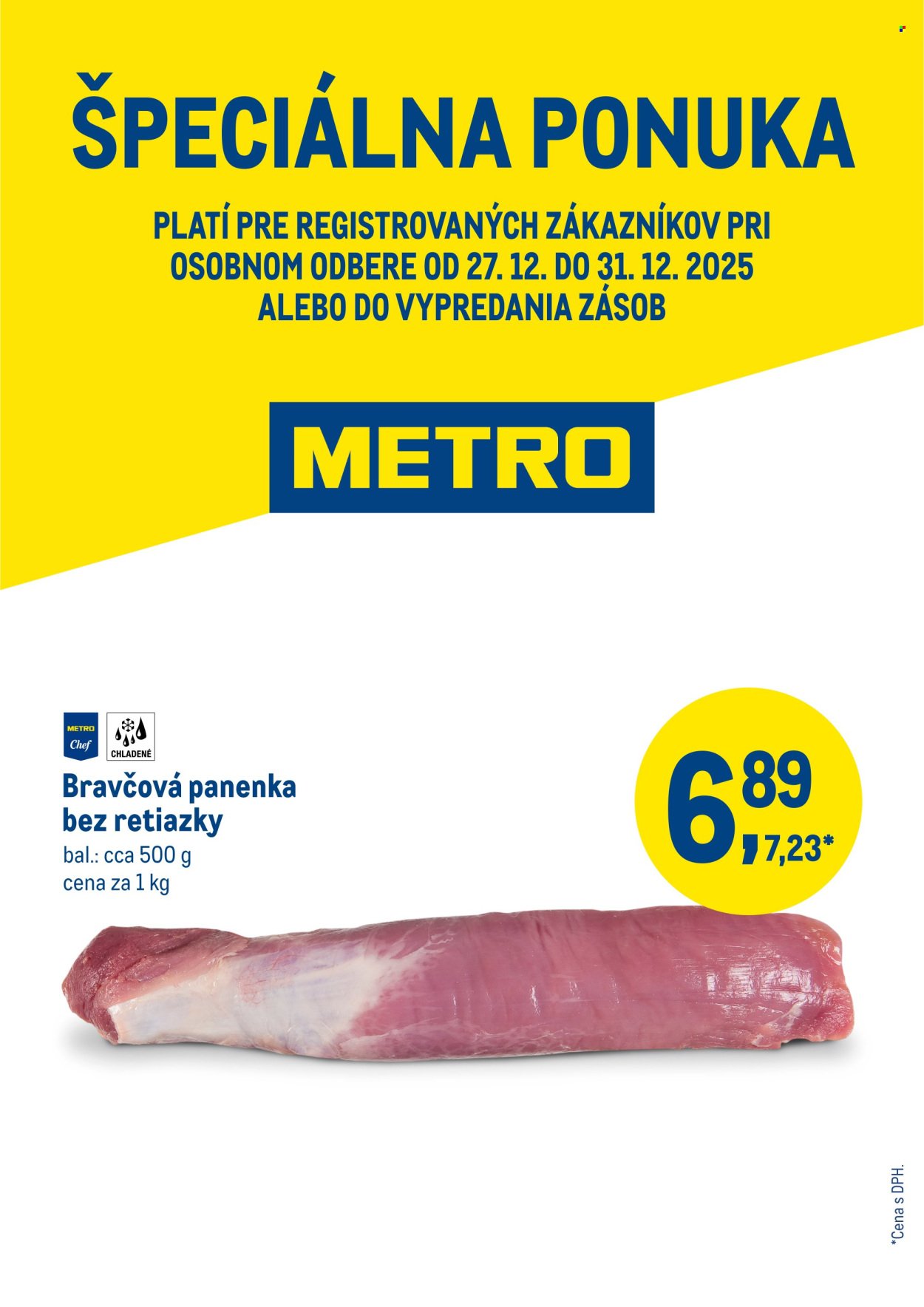 METRO leták - Špeciálna ponuka - bravčová panenka (2025-12-27 - 2025-12-31) | 1