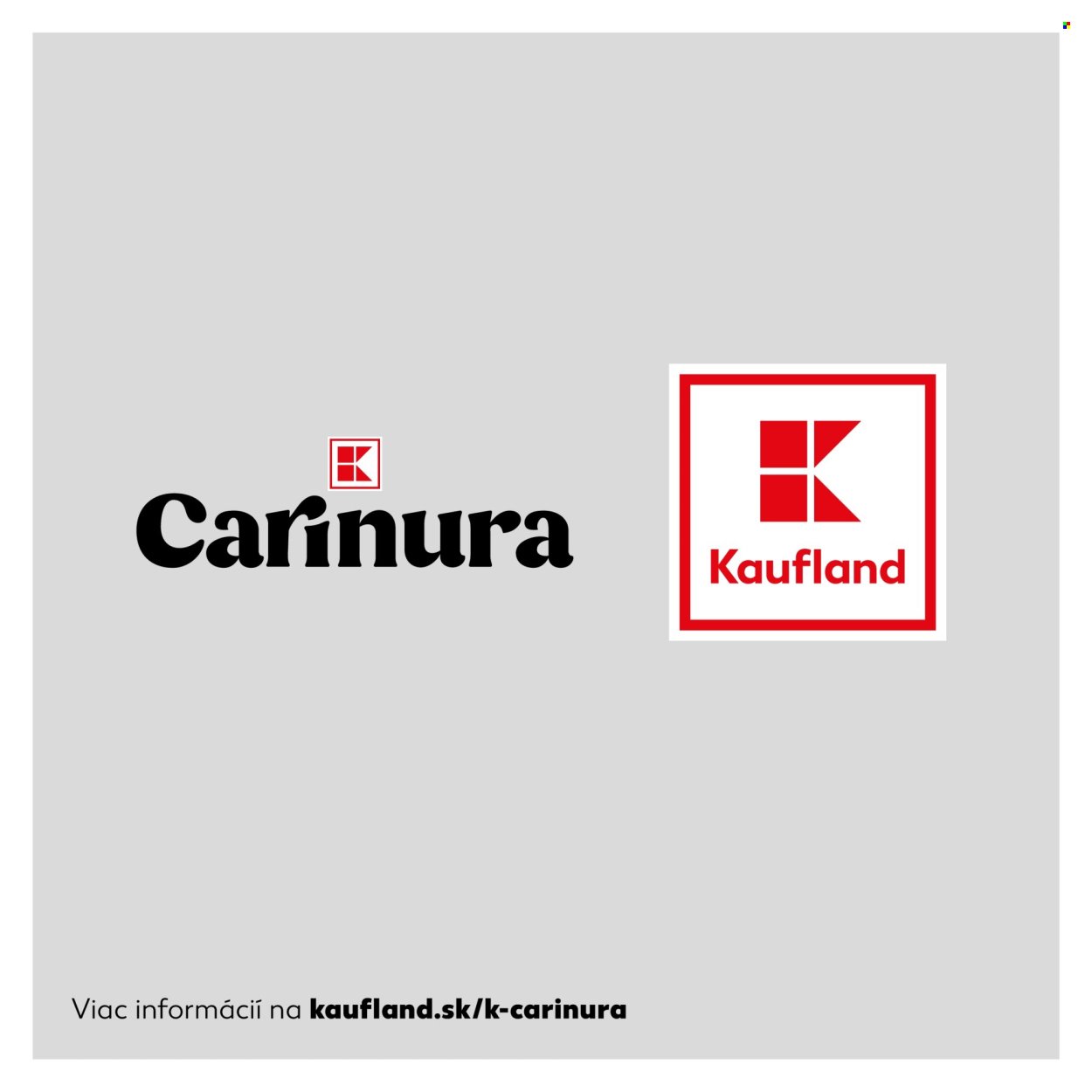KAUFLAND leták - DOMÁCI MILÁČIKOVIA SI ZASLÚŽIA PRÉMIOVÚ KVALITU