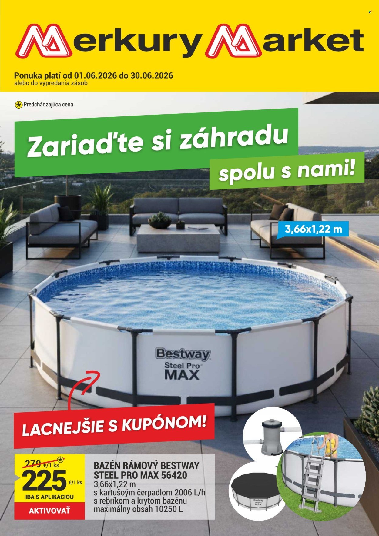 MERKURY MARKET leták - Zariaďte si záhradu spolu s nami!