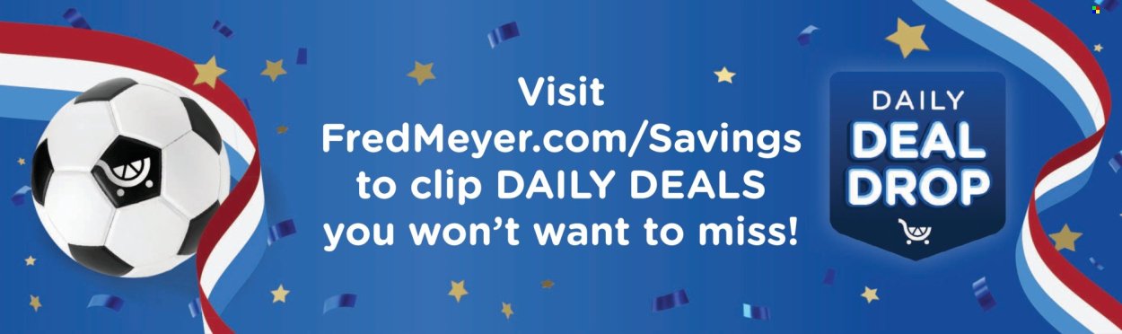 FRED MEYER ad - Weekly Ad