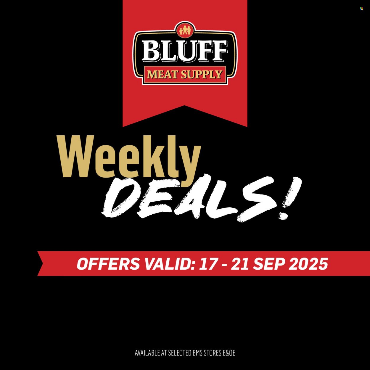 BLUFF MEAT SUPPLY specials - From Wednesday 17 Sept 2025 (2025-09-17 - 2025-09-21) | 1