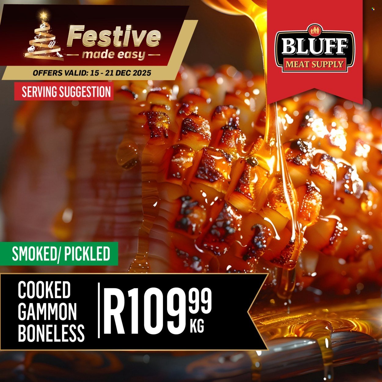 BLUFF MEAT SUPPLY specials - From Monday 15 Dec 2025 (2025-12-15 - 2025-12-21) | 5