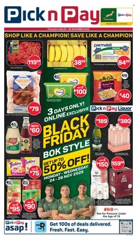 PICK N PAY specials - asap! Black Friday Specials (2025-11-24 - 2025-11-26)