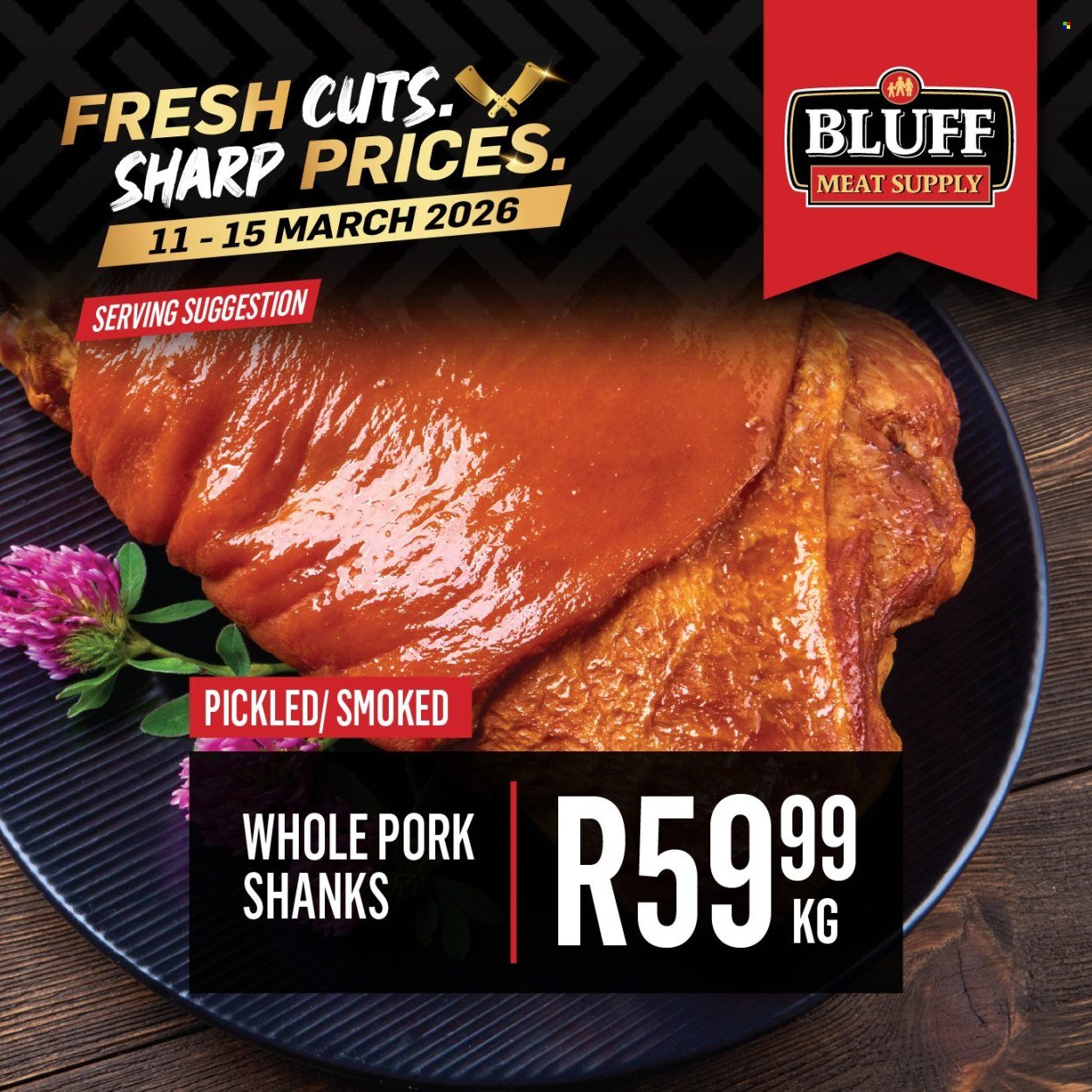 BLUFF MEAT SUPPLY specials - From Wednesday 11 Mar 2026 (2026-03-11 - 2026-03-15) | 4