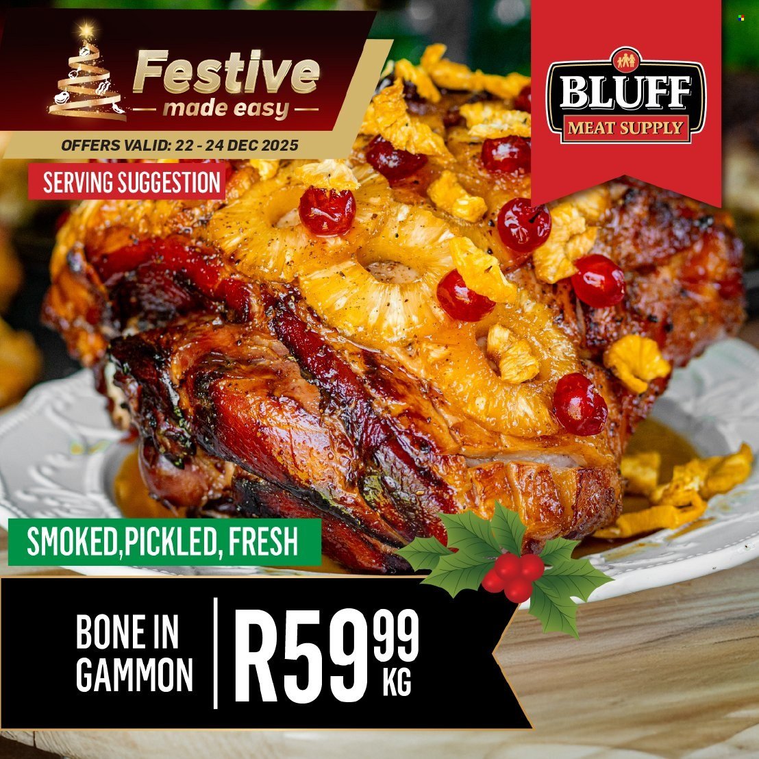 BLUFF MEAT SUPPLY specials - From Monday 22 Dec 2025 (2025-12-22 - 2025-12-24) | 2
