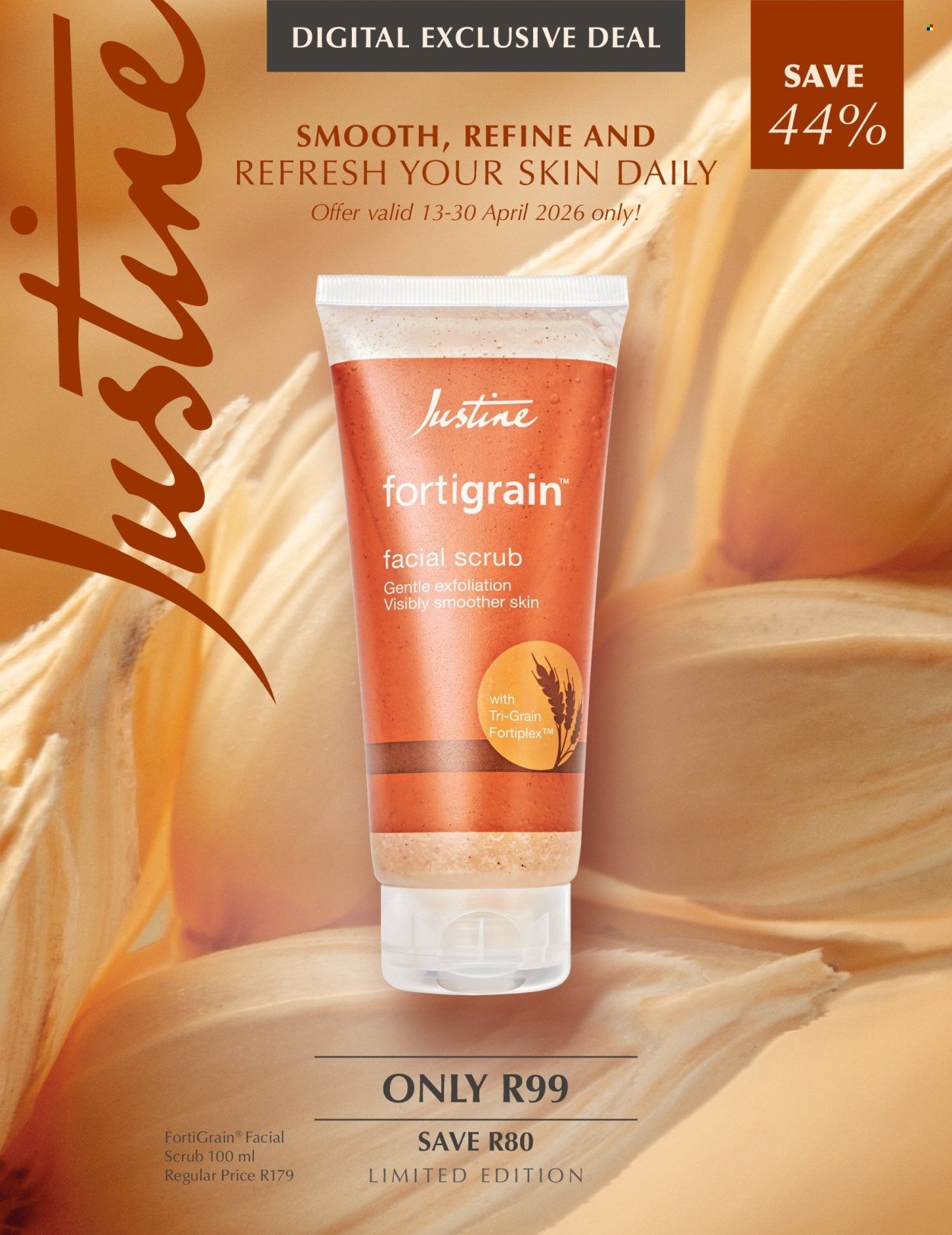 JUSTINE specials - FORTIGRAIN EXCLUSIVE OFFER (2026-04-13 - 2026-04-30) | 1