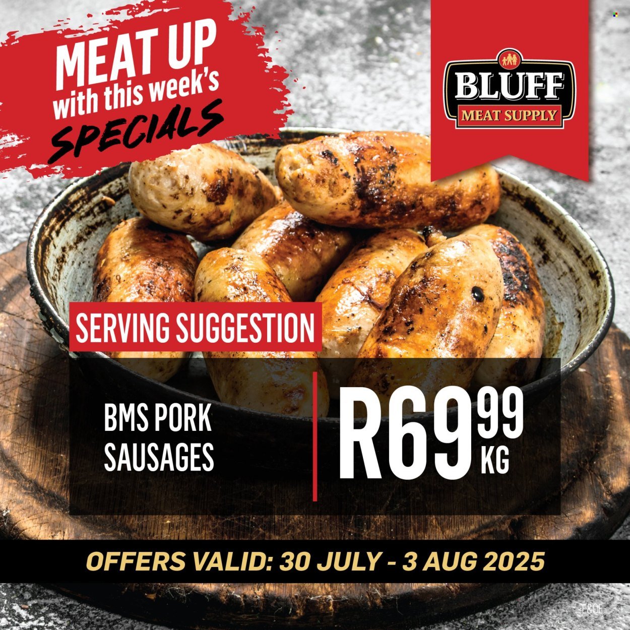 BLUFF MEAT SUPPLY specials - From Wednesday 30 Jul 2025 (2025-07-30 - 2025-08-03) | 7