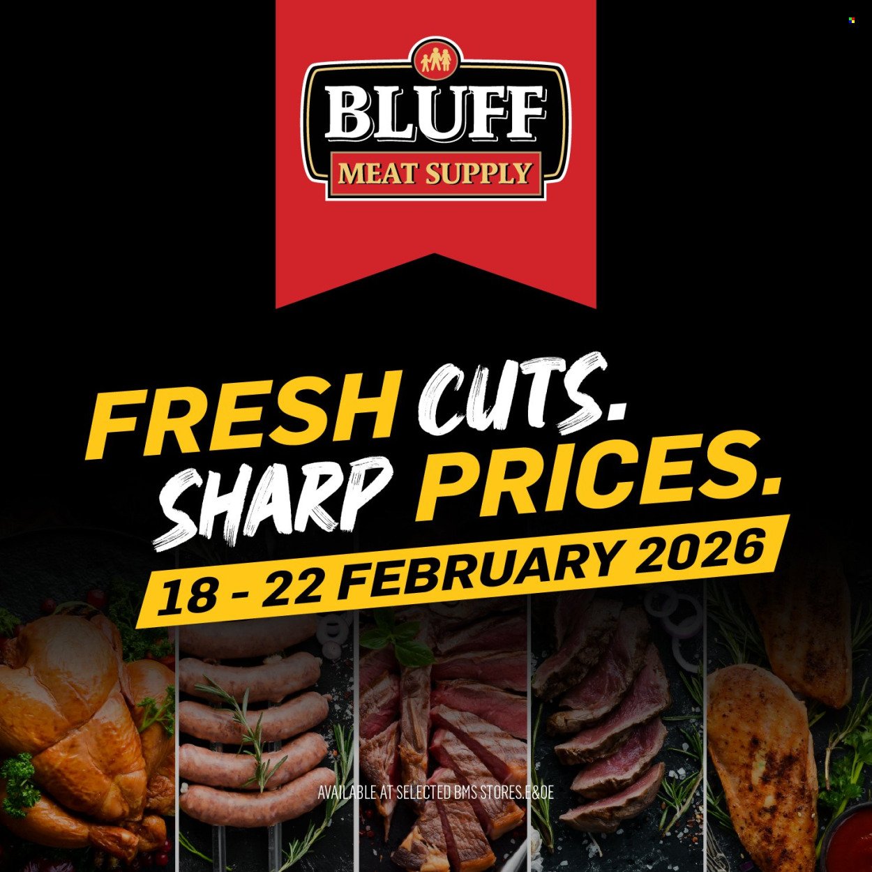 BLUFF MEAT SUPPLY specials - From Wednesday 18 Feb 2026 (2026-02-18 - 2026-02-22) | 1