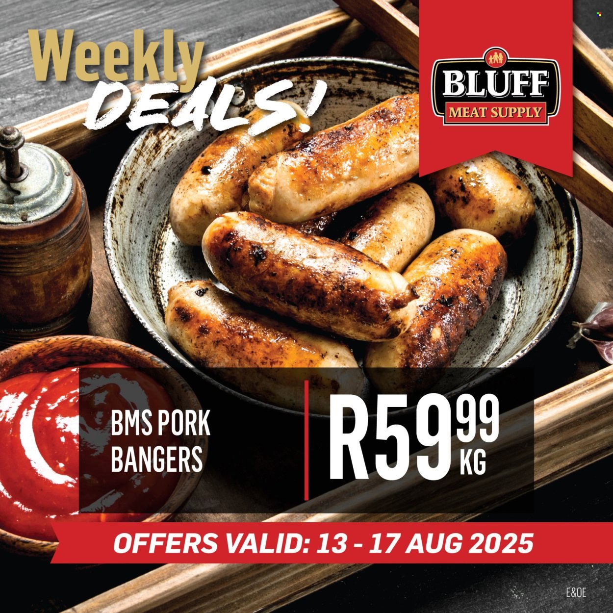 BLUFF MEAT SUPPLY specials - From Wednesday 13 Aug 2025 (2025-08-13 - 2025-08-17) | 6