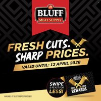 BLUFF MEAT SUPPLY specials - From Tuesday 7 Apr 2026 (2026-04-07 - 2026-04-12)