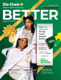 DIS-CHEM specials - Better Magazine (2025-12-01 - 2025-12-31)