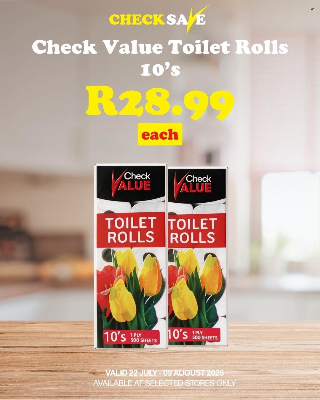 CHECK SAVE specials - From Wednesday 22 Jul 2026