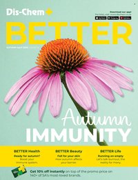 DIS-CHEM specials - Better Magazine (2026-04-01 - 2026-04-30)